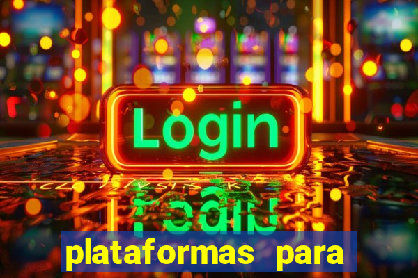 plataformas para jogar demo